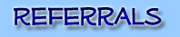 Referrals